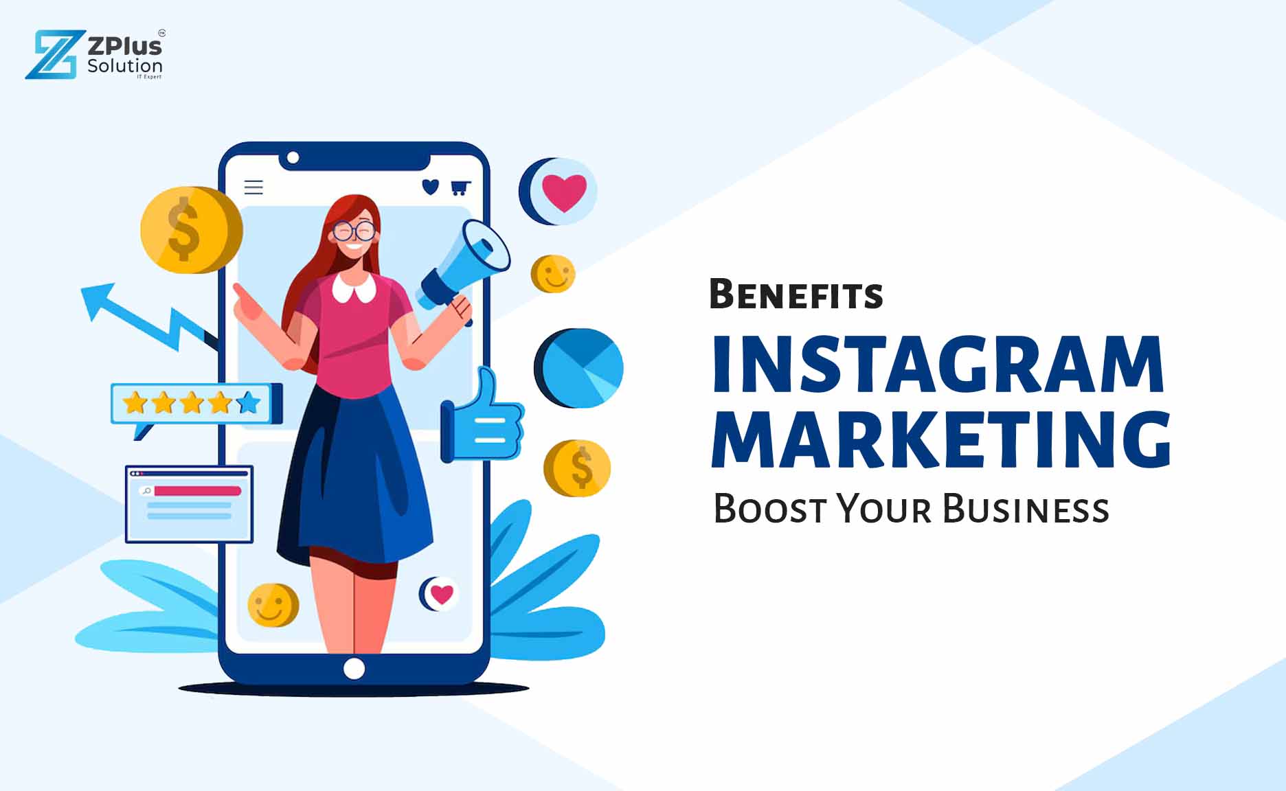 Benefits of Instagram Marketing | ZPlus Solution - Vadodara, Anand, Bharuch, Surat, Gujarat, India